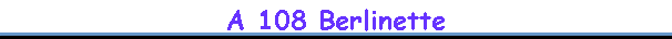 A 108 Berlinette